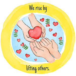 we rise by lifting others giving